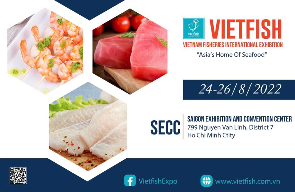 PRESS RELEASE  VietFish International Seafood Exhibition 2022 - A Quality Connection Destination